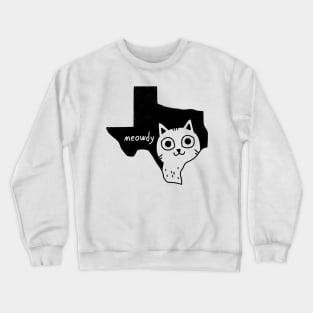 Meowdy Texas Cat Crewneck Sweatshirt